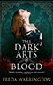 The Dark Arts of Blood